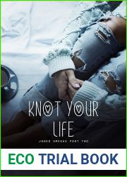 Knot Your Life (Jaded Omegas #2)