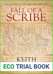 Fall Of A Scribe (Ancient Egypt Murder Mysteries #2)