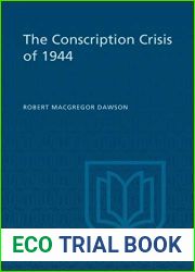 The Conscription Crisis of 1944 (Heritage)
