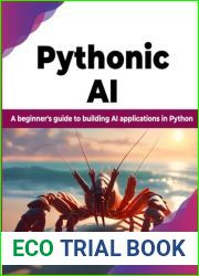 Pythonic AI: A beginner|s guide to building AI applications in Python (English Edition)