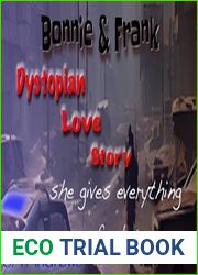Bonnie and Frank - Dystopian Love Story