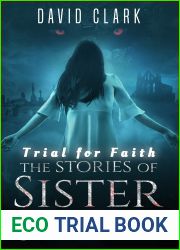 Trial by Faith (The Stories of Sister Sarah, #4)