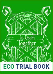 In Death Together (The Undead Detective Agency #3)