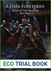 A Dark Foretoken (Tales of the Seventh #3)