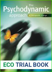 The Psychodynamic Approach to Therapeutic Change (SAGE Therapeutic Change Series)
