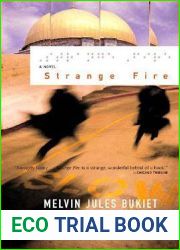 Strange Fire: A Novel