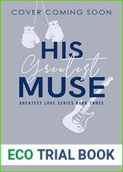 His Greatest Muse (Greatest Love #3)