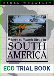 Where to Watch Birds in South America