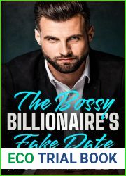 The Bossy Billionaire|s Fake Date