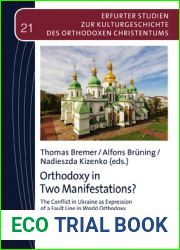Orthodoxy in Two Manifestations? (Erfurter Studien Zur Kulturgeschichte Des Orthodoxen Christentums, 21)