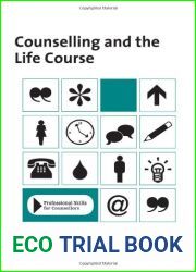 Counselling and the Life Course (Professional Skills for Counsellors Series)