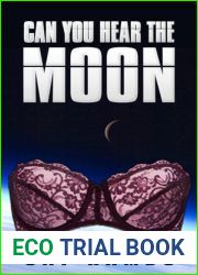 Can You Hear the Moon?