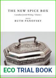 The New Spice Box: Canadian Jewish Writing, Volume 1