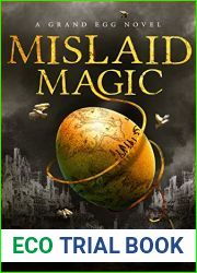 Mislaid Magic (A Grand Egg Novel Book 1)