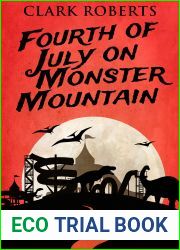 Fourth Of July On Monster Mountain (Holiday Shivers Book 2)