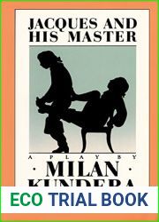 Jacques and His Master by Milan Kundera (1985-02-26)