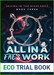 All in a Fae|s Work (Hexing in The Highlands #3)