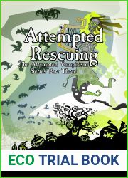 Attempted Rescuing (The Attempted Vampirism Series Book 3)