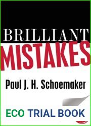 Brilliant Mistakes: Finding Success on the Far Side of Failure
