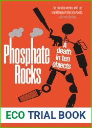 Phosphate Rocks: A Death in Ten Objects