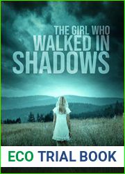 The Girl Who Walked in Shadows