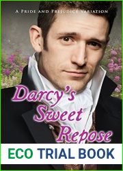 Darcy|s Sweet Repose