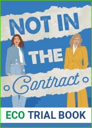 Not In The Contract: A Steamy Opposites Attract Age Gap Lesbian Romance
