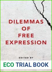 Dilemmas of Free Expression