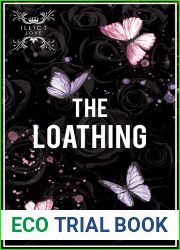 The Loathing (Illicit Love, #2)