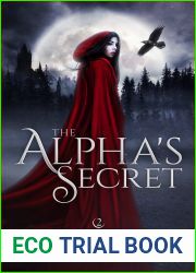 The Alpha|s Secret: a Forbidden Shifter Romance (The Raven Chronicles Book 2)