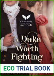 A Duke Worth Fighting: A Historical Regency Romance Novel