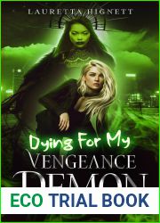 Dying For My Vengeance Demon (Foils and Fury #4)