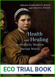 Health and Healing in the Early Modern Iberian World: A Gendered Perspective (Toronto Iberic)