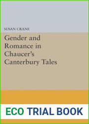 Gender and Romance in Chaucer|s Canterbury Tales