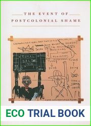 The Event of Postcolonial Shame (Translation Transnation, 26)