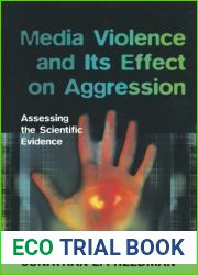 Media Violence and its Effect on Aggression