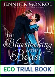 The Bluestocking and the Beast: Those Regency Remingtons Book Six