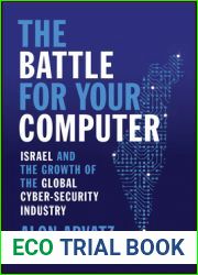 The Battle for Your Computer: Israel and the Growth of the Global Cyber-Security Industry
