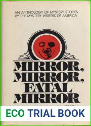 Mirror, mirror, fatal mirror;