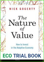 The Nature of Value: How to Invest in the Adaptive Economy (Columbia Business School Publishing)