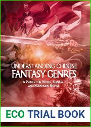Understanding Chinese Fantasy Genres: A primer for wuxia, xianxia, and xuanhuan