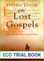 The Lost Gospels: A historical conspiracy thriller