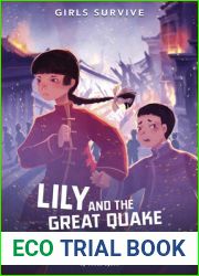 Lily and the Great Quake: A San Francisco Earthquake Survival Story