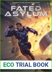 Fated Asylum (Gateway to the Galaxy #7)