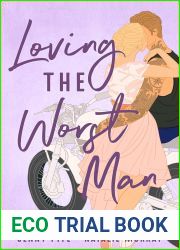 Loving the Worst Man