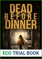 Dead Before Dinner: A Shadow Valley Manor Mystery