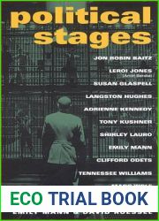 Political Stages: Plays That Shaped a Century (Applause Books)