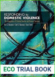 Responding to Domestic Violence: The Integration of Criminal Justice and Human Services
