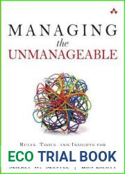 Managing the Unmanageable: Rules, Tools, and Insights for Managing Software People and Teams
