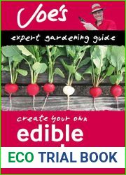 Edible Garden: Beginner|s guide to growing your own herbs, fruit and vegetables (Collins Joe Swift Gardening Books)
